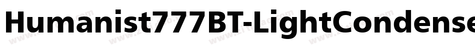 Humanist777BT-LightCondensedB字体转换