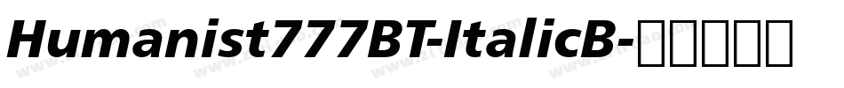 Humanist777BT-ItalicB字体转换