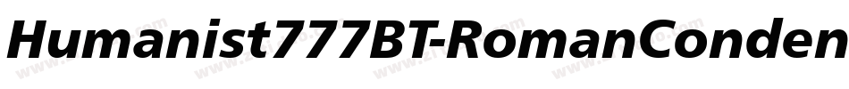Humanist777BT-RomanCondensedB字体转换