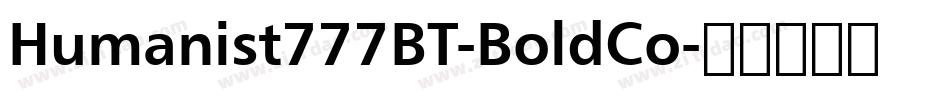 Humanist777BT-BoldCo字体转换