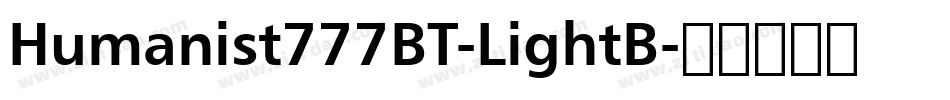 Humanist777BT-LightB字体转换