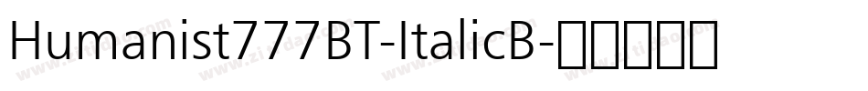 Humanist777BT-ItalicB字体转换