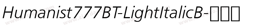 Humanist777BT-LightItalicB字体转换