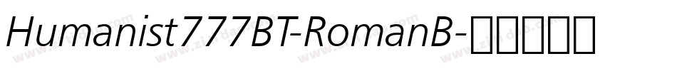 Humanist777BT-RomanB字体转换
