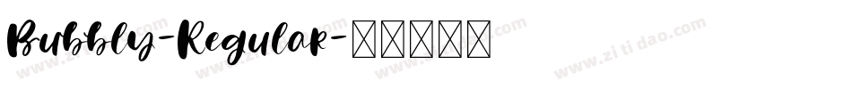 Bubbly-Regular字体转换