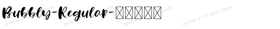 Bubbly-Regular字体转换