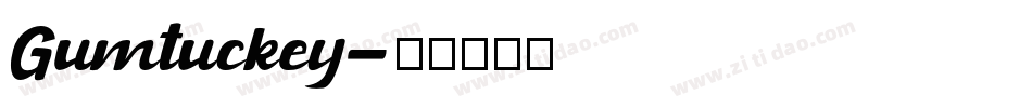 Gumtuckey字体转换
