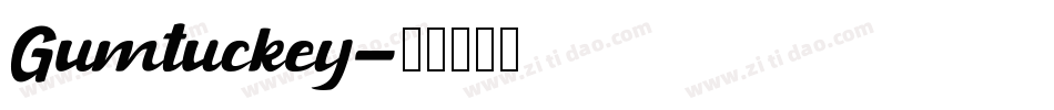 Gumtuckey字体转换