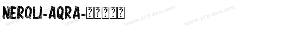 Neroli-AqrA字体转换