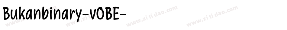 Bukanbinary-vOBE字体转换