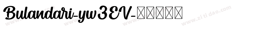 Bulandari-yw3EV字体转换