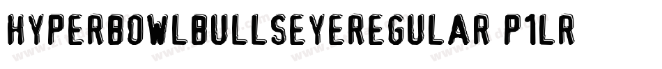 HyperbowlBullseyeRegular-p1Lr字体转换