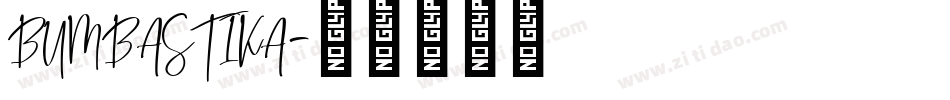 BUMBASTIKA字体转换