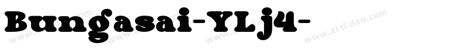 Bungasai-YLj4字体转换