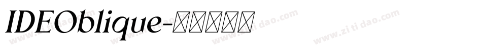 IDEOblique字体转换
