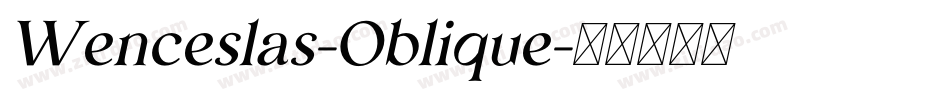 Wenceslas-Oblique字体转换
