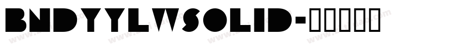 BndyYlwSolid字体转换