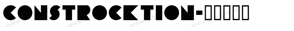 Constrocktion字体转换