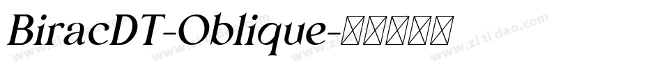BiracDT-Oblique字体转换