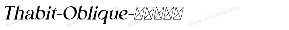 Thabit-Oblique字体转换