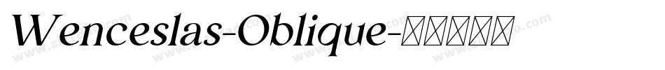 Wenceslas-Oblique字体转换