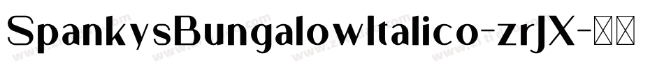 SpankysBungalowItalico-zrJX字体转换