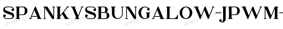 SpankysBungalow-JpWm字体转换