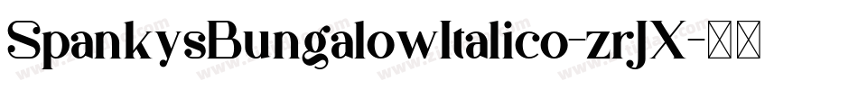 SpankysBungalowItalico-zrJX字体转换