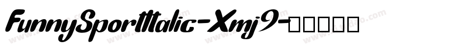 FunnySportItalic-Xmj9字体转换