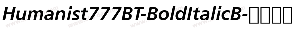 Humanist777BT-BoldItalicB字体转换