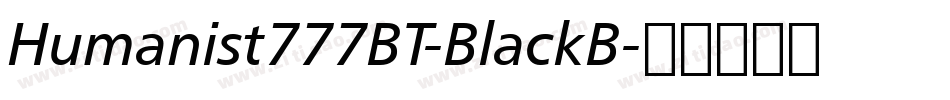 Humanist777BT-BlackB字体转换