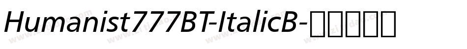 Humanist777BT-ItalicB字体转换