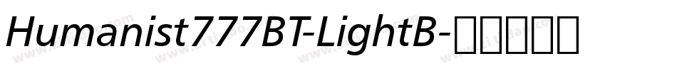 Humanist777BT-LightB字体转换