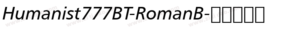 Humanist777BT-RomanB字体转换