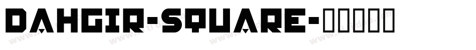 Dahgir-Square字体转换