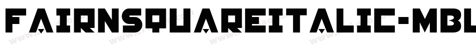 FairNSquareItalic-MBWY字体转换
