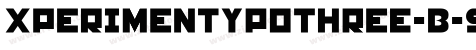 XperimentypoThree-B-Square字体转换