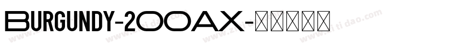 Burgundy-2OOAX字体转换