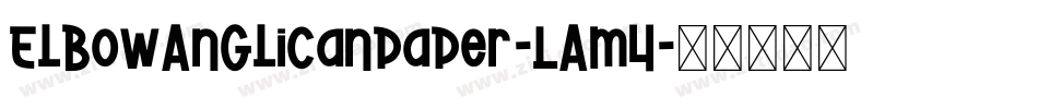 ElbowAnglicanpaper-LAm4字体转换