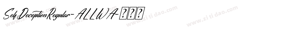 SelfDeceptionRegular-ALLWA字体转换