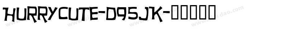 HurryCute-d95JK字体转换