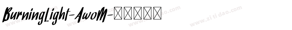BurningLight-AwoM字体转换
