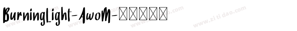 BurningLight-AwoM字体转换