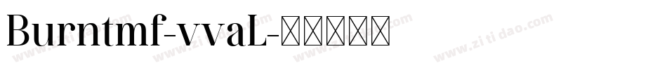 Burntmf-vvaL字体转换