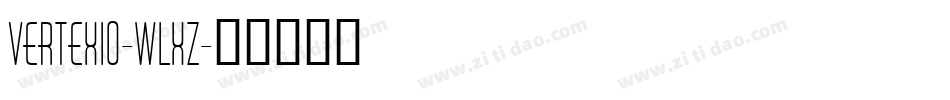 Vertexio-WLxz字体转换