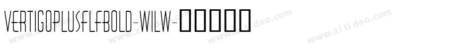 VertigoplusflfBold-w1lw字体转换