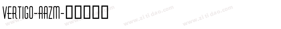 Vertigo-AAZM字体转换
