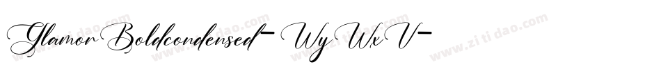 GlamorBoldcondensed-WyWxV字体转换