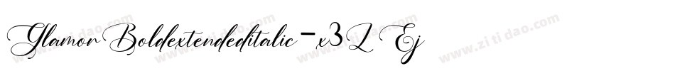 GlamorBoldextendeditalic-x3LEj字体转换
