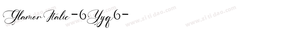 GlamorItalic-6Yyq6字体转换